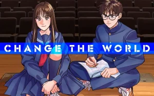 CHANGE THE WORLD (Tagawa Tomata)