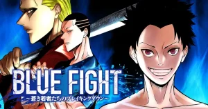 Blue Fight – Aoki Wakamonotachi no Breaking Down